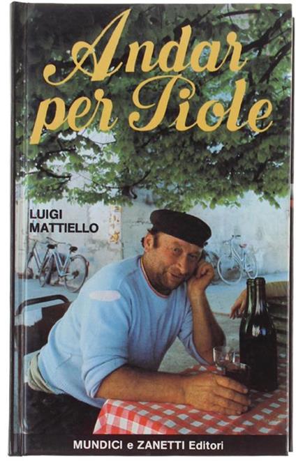 Andar Per Piole - Luigi Mattiello - copertina