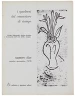 I Quaderni Del Conoscitore di Stampe. N.2. Rivista bimestrale storica tecnica e d'attualità dell'arte della stampa