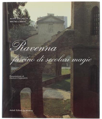 Ravenna Fascino di Secolari Magie - Beppe Zagaglia - copertina