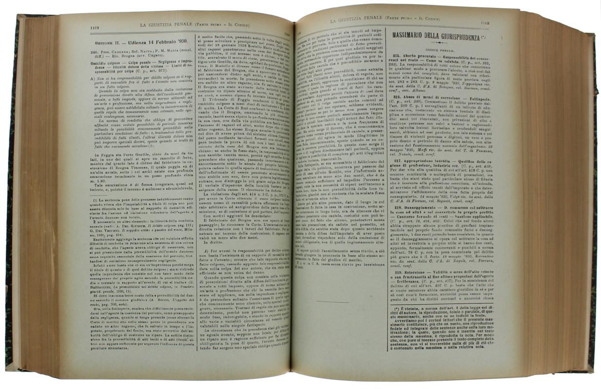 La Giustizia Penale. RIVISTA CRITICA di DOTTRINA, GIURISPRUDENZA, LEGISLAZIONE - 1930. Parte I: Il Codice. Parte II: Le Leggi Speciali. Parte III: La Procedura