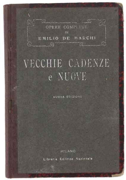 Vecchie Cadenze e Nuove - Emilio De Marchi - copertina