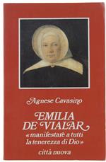 Emilia De Vialar. Manifestare a tutti la tenerezza di Dio