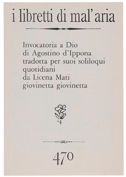 Invocatoria a Dio. I Libretti di Mal'Aria 470 - Agostino (sant') - copertina