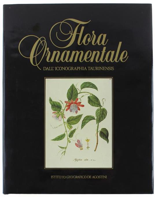 Flora Ornamentale Dall'Iconografia Taurinensis - Franco Montacchini - copertina