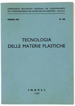 Tecnologia Delle Materie Plastiche. Serie Iii N. 30