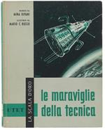 Le Maraviglie Della Tecnica