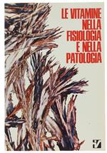 Le Vitamine Nella Fisiologia E Nella Patologia
