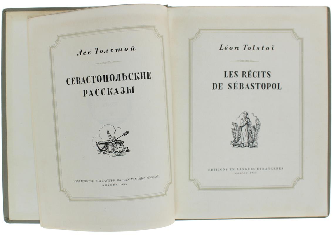 Les Recits De Sebastopol. Traduit Du Russe Par A.Roudnikov