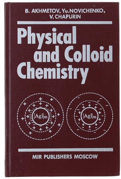 Physical And Colloid Chemistry. Translated From The Russian By G.Leib - copertina