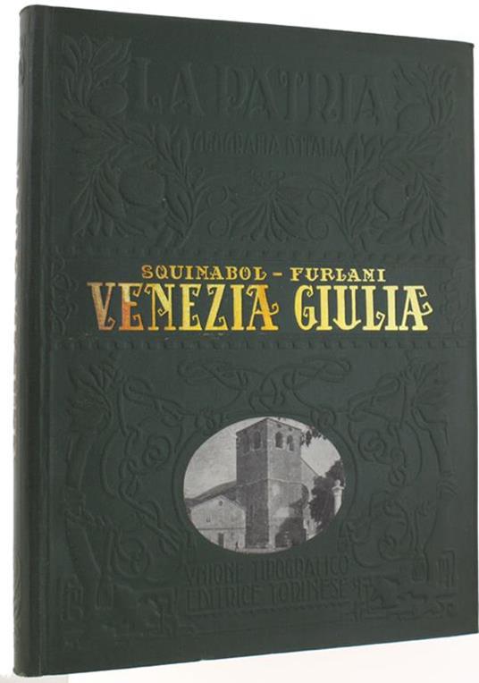 Venezia Giulia - Senofonte Squinabol - copertina
