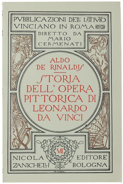 Storia Dell'Opera Pittorica Di Leonardo Da Vinci - Aldo De Rinaldis - copertina