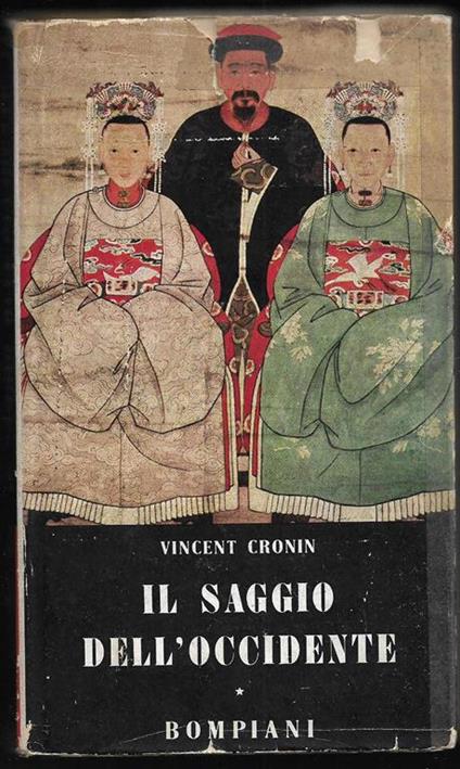 Il saggio dell'Occidente (1522. 1610) - Vincent Cronin - copertina