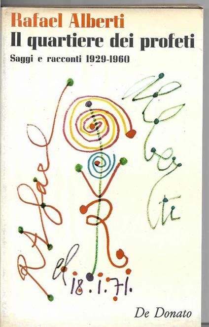 Il quartiere dei profeti Saggi e racconti 1929-1960 - Rafael Alberti - copertina