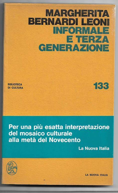 Informale e Terza generazione Introduzione di Adelia Noferi (stampa 1975) - Margherita Bernardi Leoni - copertina
