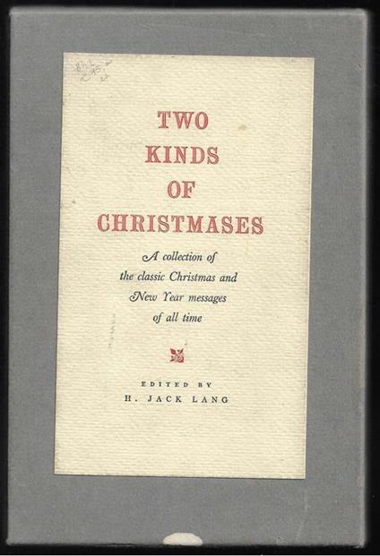 Two kinds of Christmases A collection of the classic Christmas and New Year messages of all time - Jack Lang - copertina