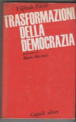 Trasformazioni della democrazia Prefazione di Mario Missiroli
