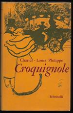 Croquignole Prefazione di Giuseppe Prezzolini