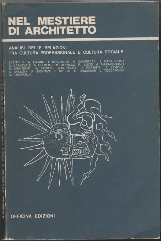 Nel mestiere di architetto Analisi delle relazioni tra cultura professionale e cultura sociale - copertina