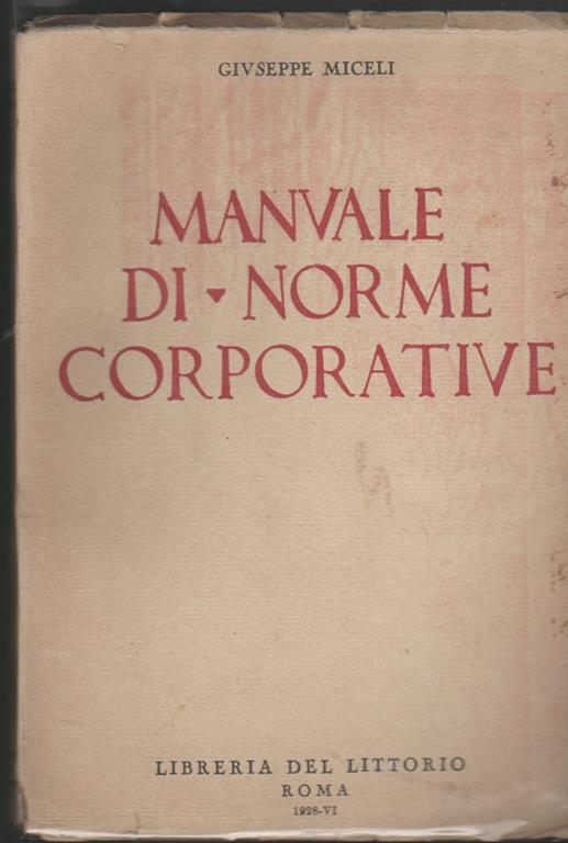 Manuale di norme corporative - Giuseppe Miceli - copertina