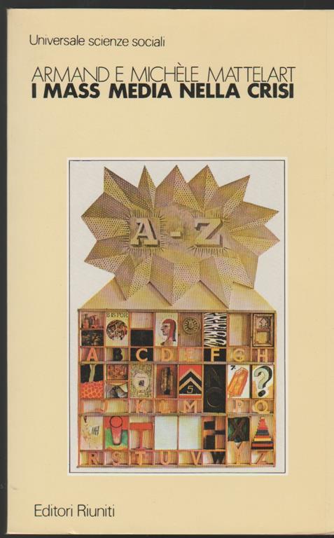 I mass media nella crisi - Armand Mattelart,Michele Mattelart - copertina