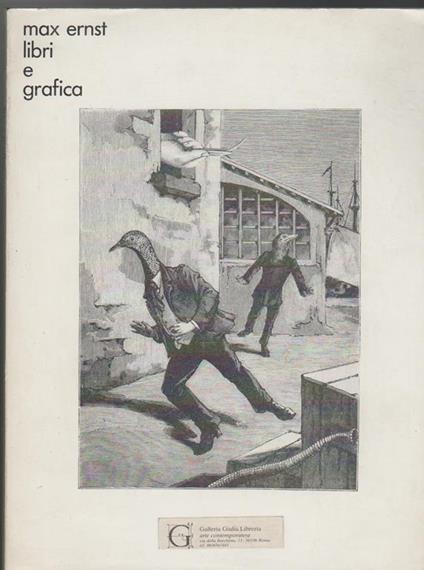 Max Ernst Libri e grafica Una mostra dell'Istituto per le relazioni culturali con l'estero di Stoccarda (stampa 1984) - Werner Spies - copertina
