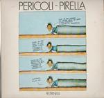 Pericoli - Pirella Premessa di Giulio Carlo Argan Saggio introduttivo di Arturo Carlo Quintavalle (stampa 1978)