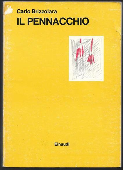 Il pennacchio (stampa 1982) - Carlo Brizzolara - copertina
