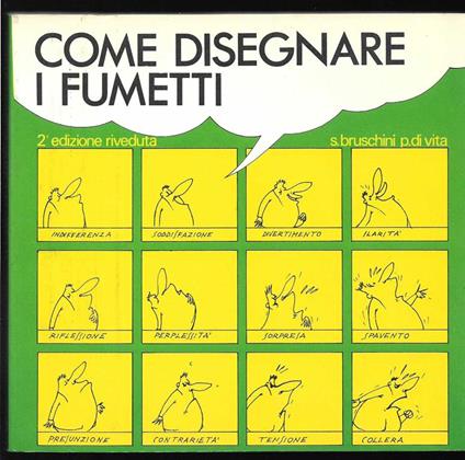 Come disegnare i fumetti (stampa 1981) - Saverio Bruschini,Pietro Di Vita - copertina