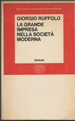 La grande impresa nella società moderna