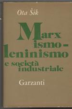 Marxismo-leninismo e società industriale (stampa 1974)