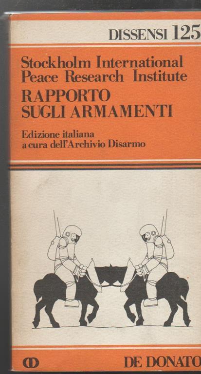 Rapporto sugli armamenti Edizione italiana a cura dell'Archivio Disarmo (stampa 1983) - copertina