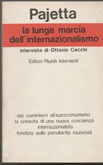 La lunga marcia dell'internazionalismo Intervista di Ottavio Cecchi (stampa 1978)