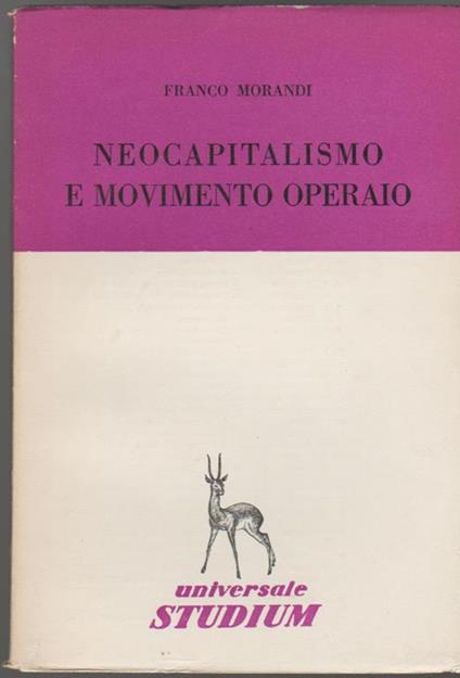 Neocapitalismo e movimento operaio - Franco Morandi - copertina