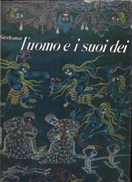 L' uomo e i suoi dei - Fokke Sierksma - copertina