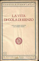 La vita di Cola di Rienzo Vite di uomini illustri e di uomini oscuri