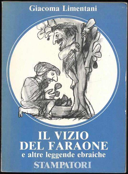 Il vizio del Faraone e altre leggende ebraiche - Giacoma Limentani - copertina