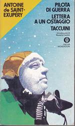 Pilota di guerra Lettera a un ostaggio Taccuini Introduzione di Roberto Cantini (stampa 1973)