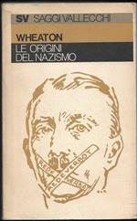 Le origini del nazismo 1933-35 (stampa 1973)
