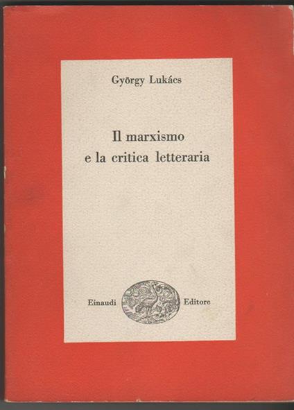 Il marxismo e la critica letteraria - György Lukács - copertina