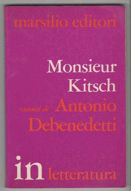 Monsieur Kitsch Racconti - Antonio Debenedetti - copertina