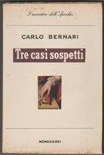 Tre casi sospetti