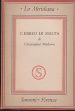 L' ebreo di Malta Traduzione e note di Giorgio Melchiori