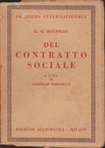 Del contratto sociale o Principi del diritto politico A cura di Leopoldo Marchetti