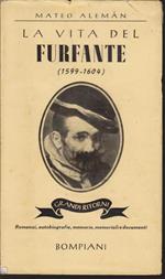 La vita del furfante (1599-1604)