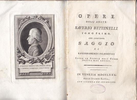 Opere dell'abate Saverio Bettinelli Tomo primo che contiene Saggio di ragionamenti filosofici sopra la storia dell'uomo tratta dal Genesi - Saverio Bettinelli - copertina