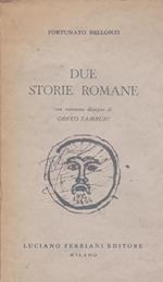 Due storie romane Con ventotto disegni di Orfeo Tamburi