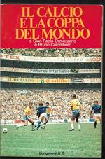 Il calcio e la Coppa del Mondo Parte statistica di Bruno Colombero