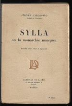 Sylla ou la monarchie manquee Nouvelle edition revue et augmentee
