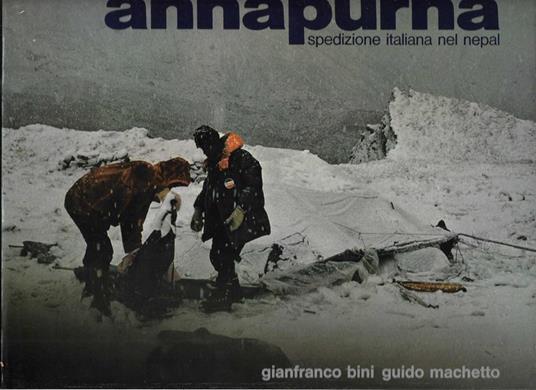 Annapurna Spedizione italiana nel Nepal - gianfranco Bini - copertina