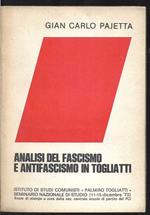 Analisi del fascismo e antifascismo in Togliatti A cura della sezione centrale scuole di partito del PCI (stampa 1974)